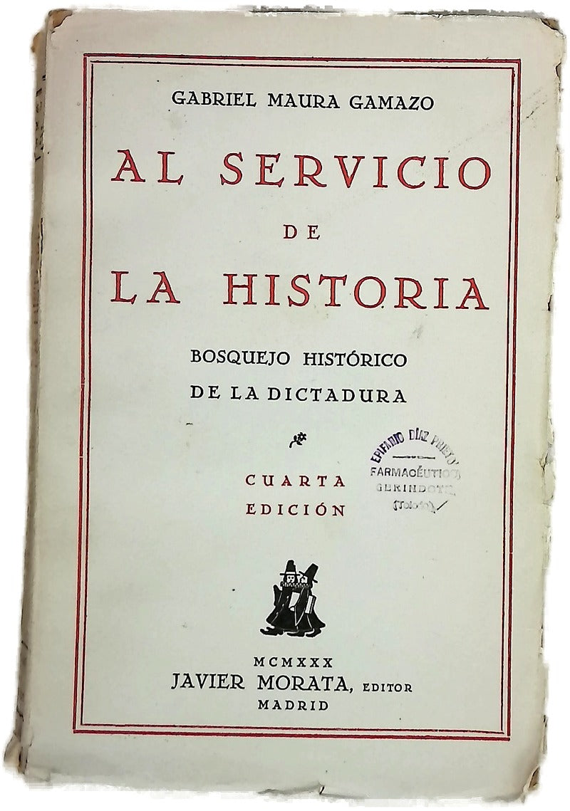 Al Servicio de la Historia Bosquejo histórico de la Dictadura