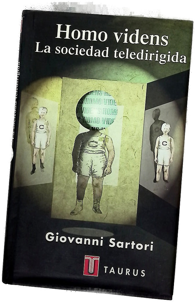 Homo videns la sociedad teledirigida