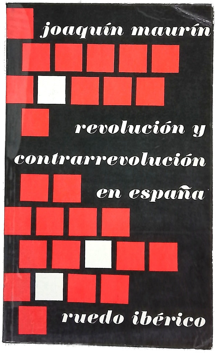 Revolución y contrarrevolución en España