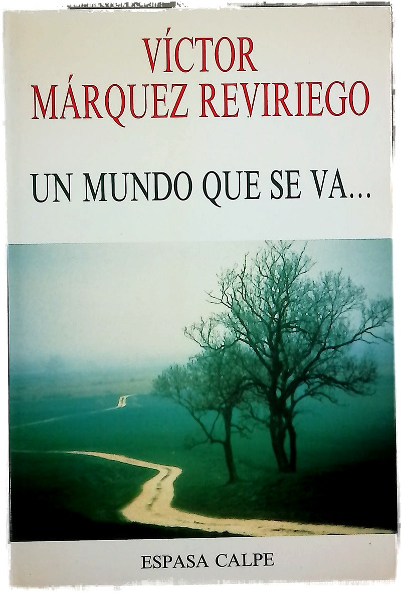 Un mundo que se va--