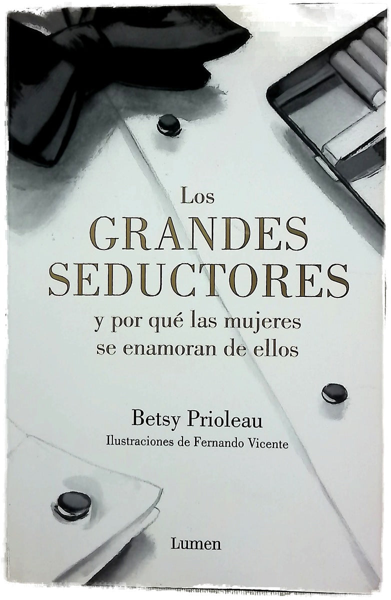 Los grandes seductores y por qué las mujeres se enamoran de ellos