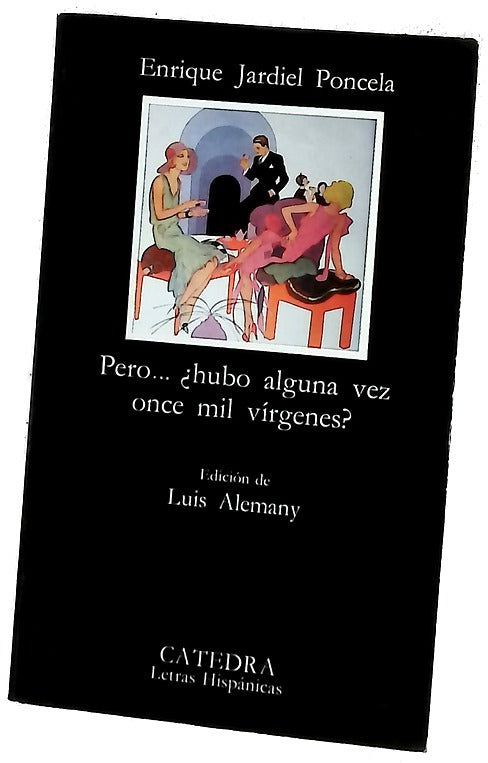 Pero ¿hubo alguna vez once mil vírgenes?