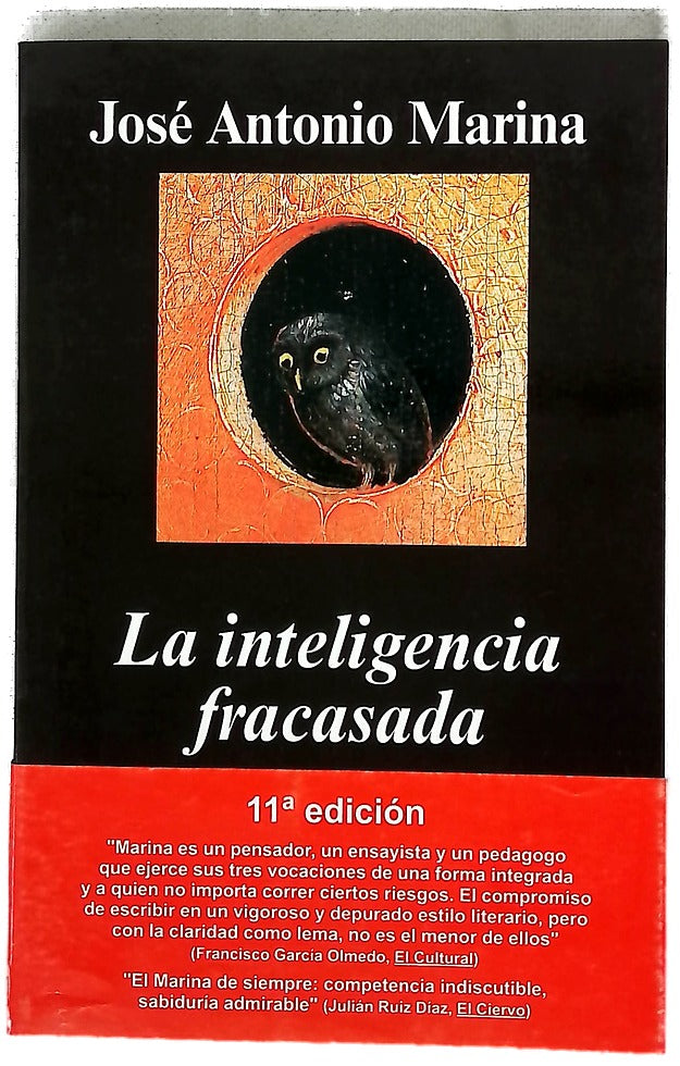 La inteligencia fracasada teoría y práctica de la estupidez