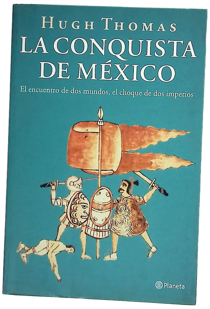 La conquista de México
