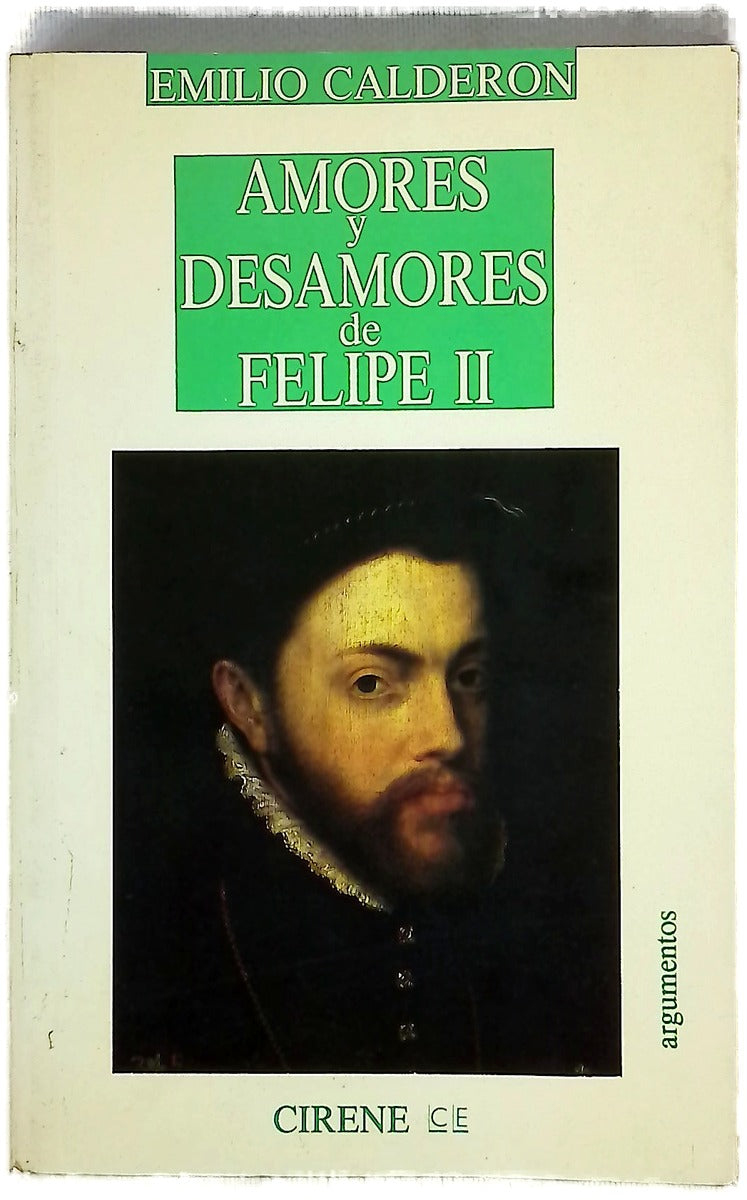 Amores y desamores de Felipe II