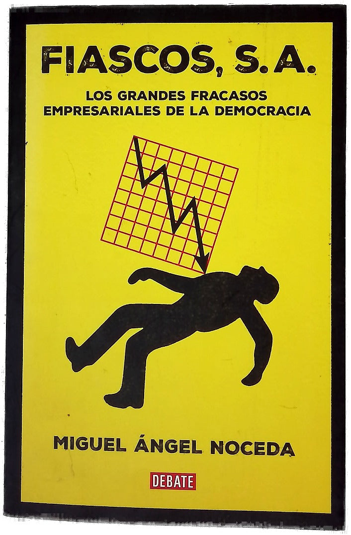 Fiascos S.A.