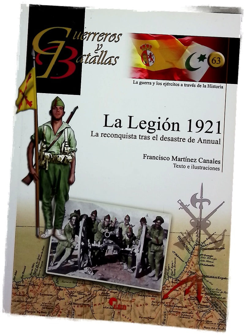 La Legión 1921 la reconquista tras el desastre de Annual