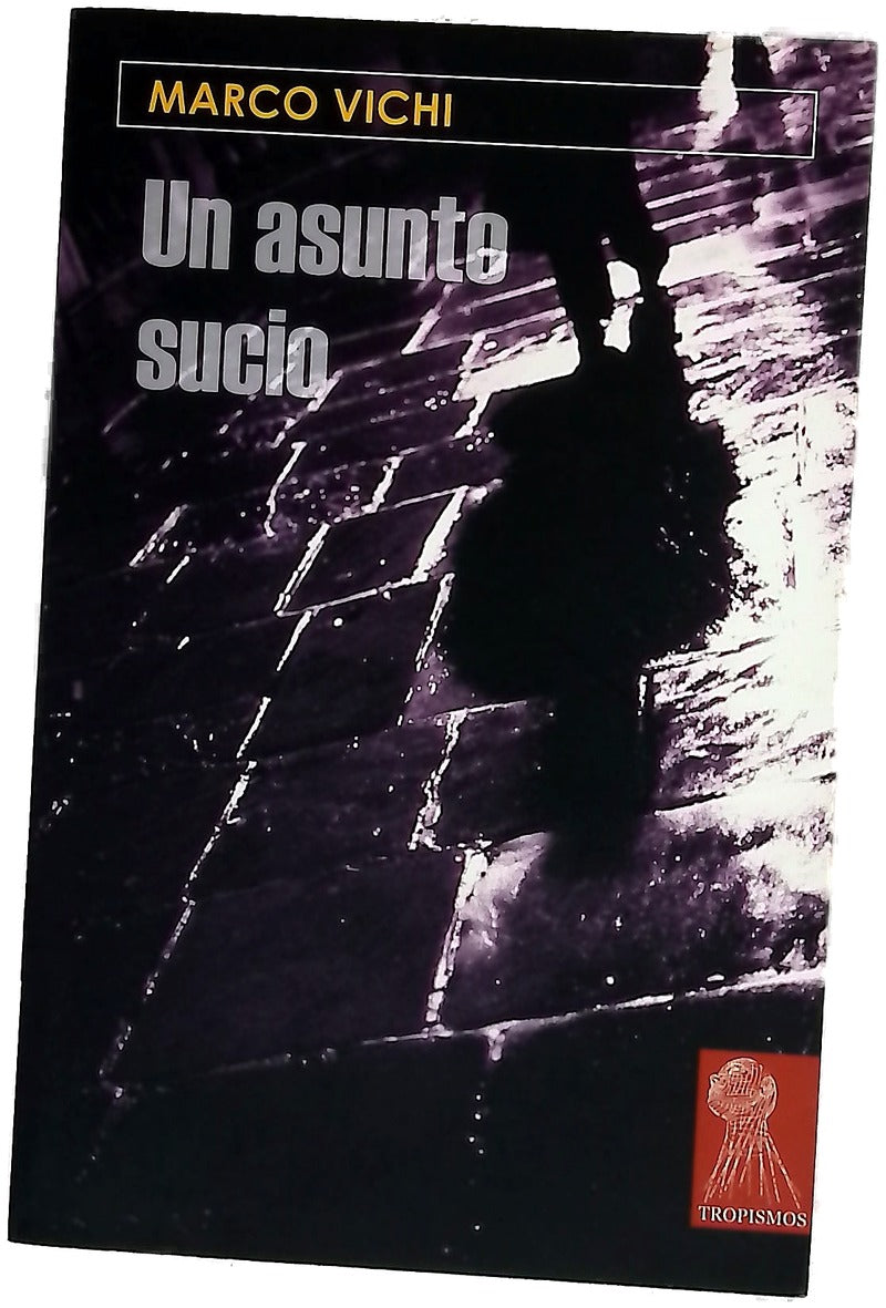 Un asunto sucio