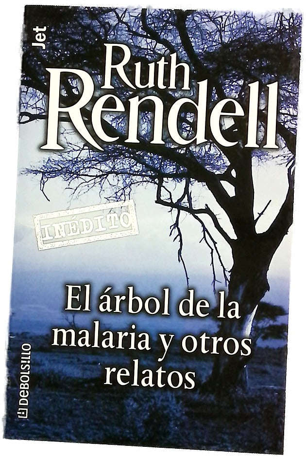 El árbol de la malaria y otros relatos