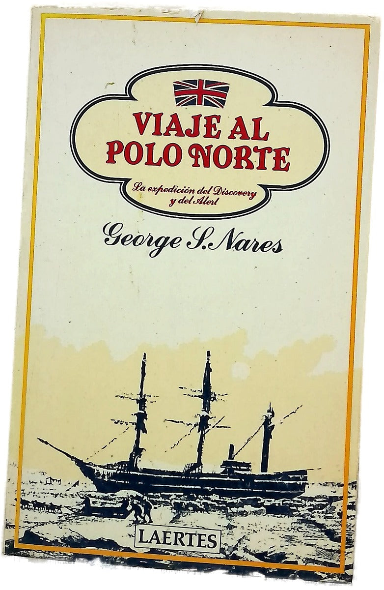Viaje al Polo Norte : (la expedición del "Alert" y del "Discovery")
