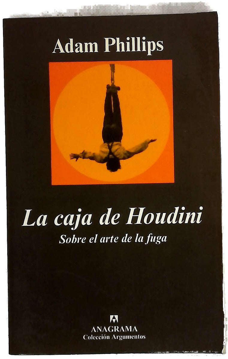 La caja de Houdini sobre el arte de la fuga