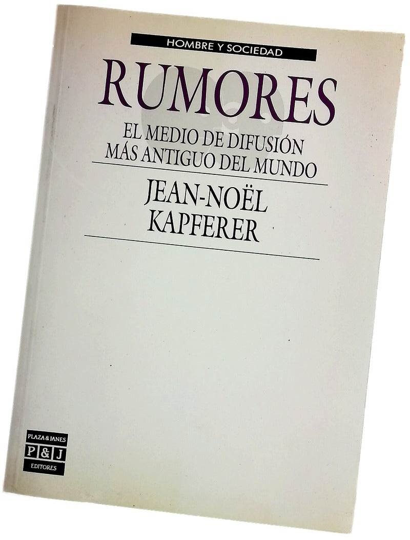 Rumores el medio de difusión más antiguo del mundo