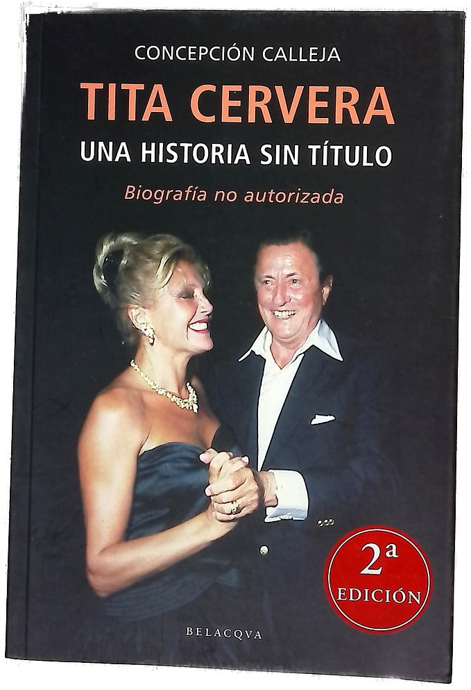 Tita Cervera: una historia sin título biografía no autorizada