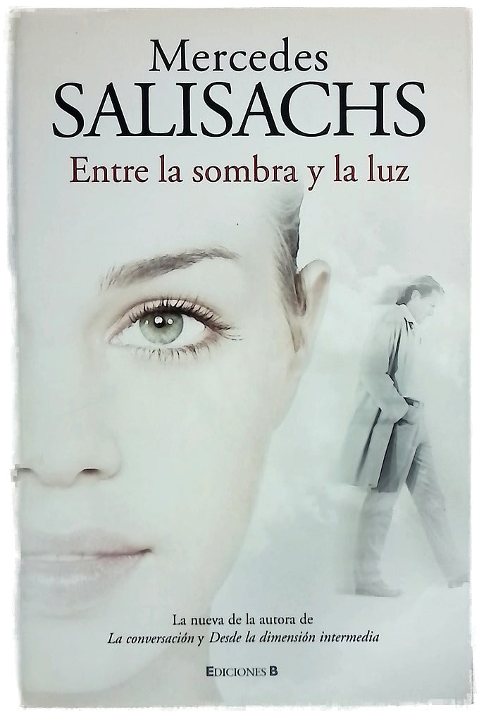 Entre la sombra y la luz