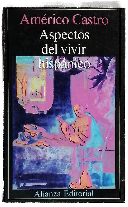Aspectos del vivir hispánico