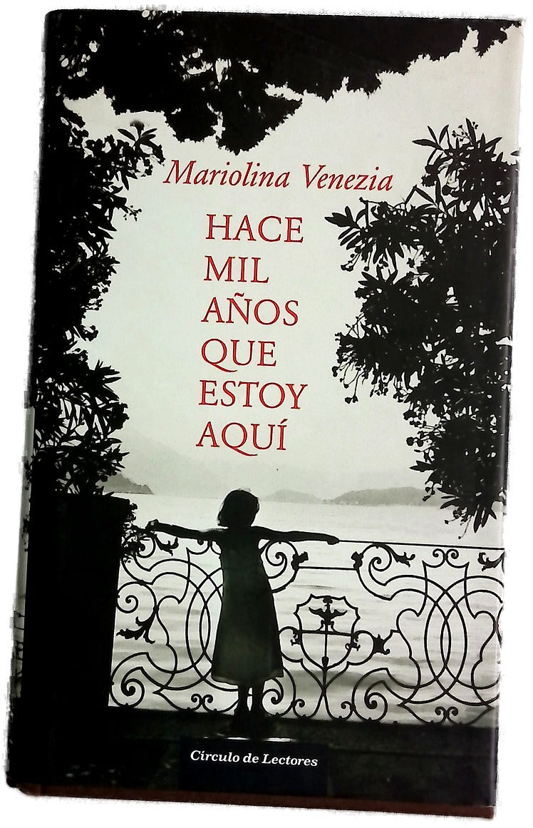 Hace mil años que estoy aquí