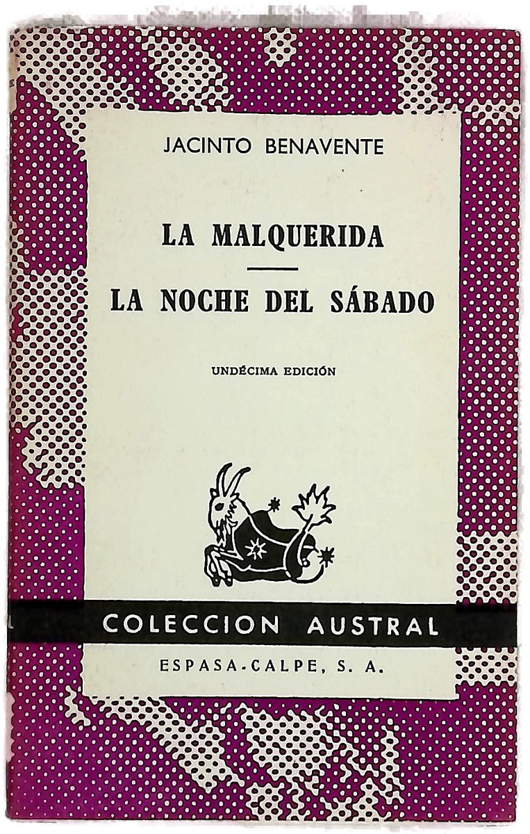La malquerida; La noche del sábado