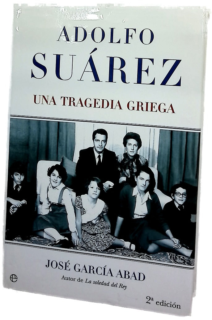 Adolfo Suárez una tragedia griega