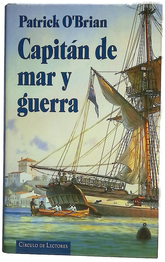 Capitán de mar y guerra una novela de la Armada inglesa