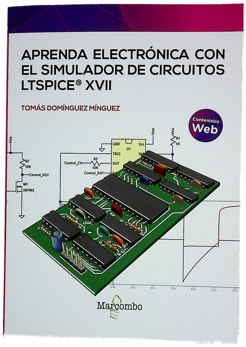 Aprenda electrónica con el simulador de circuitos LTspice® XVII