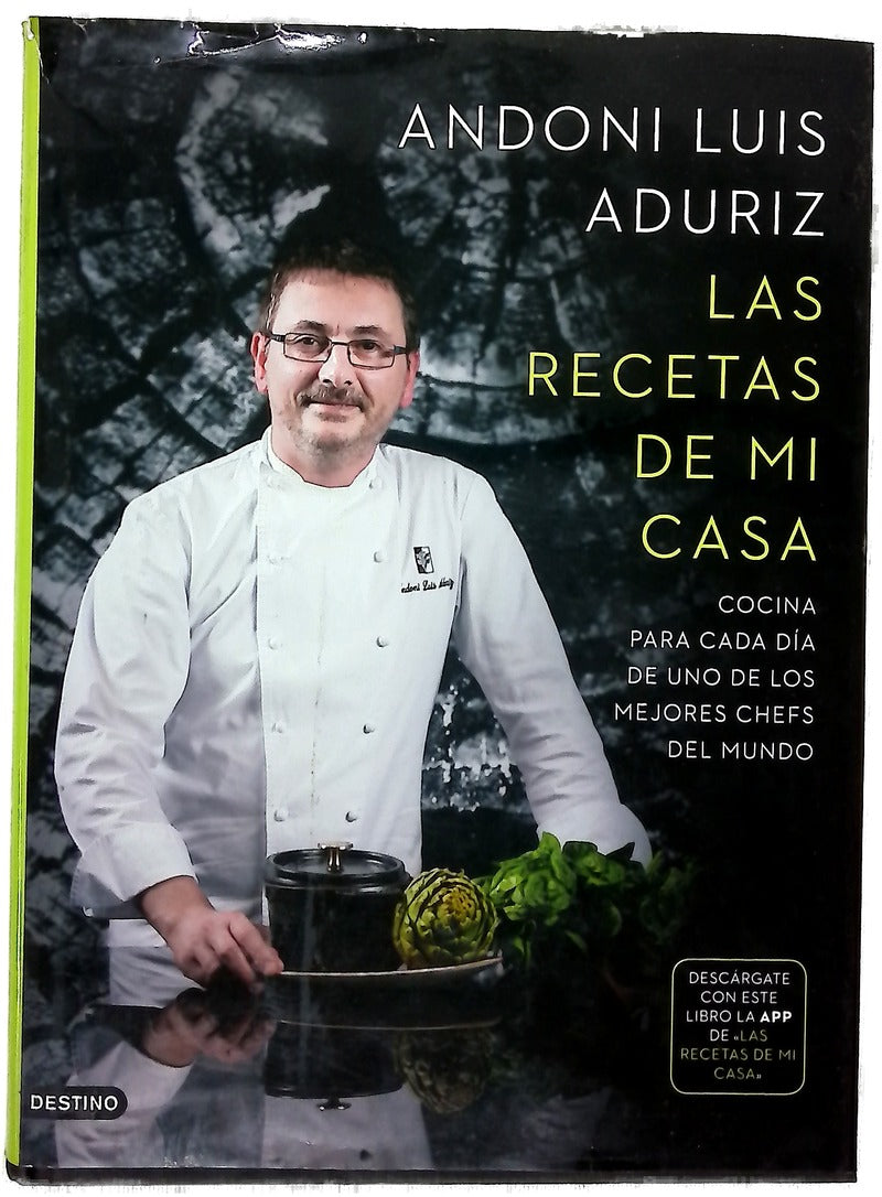 Las recetas de mi casa : cocina para cada día de uno de los mejores chefs del mundo