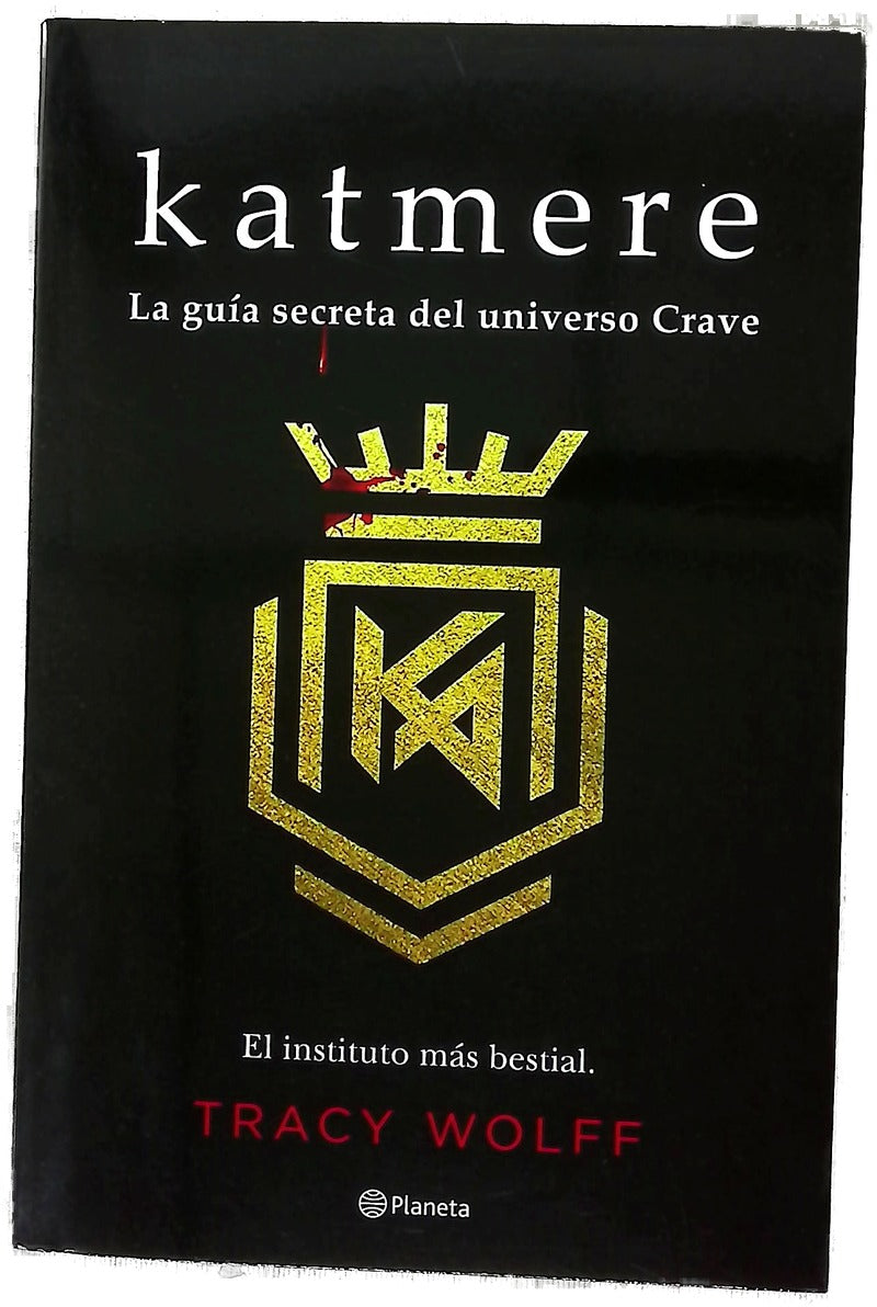 Katmere : la guía secreta del universo Crave
