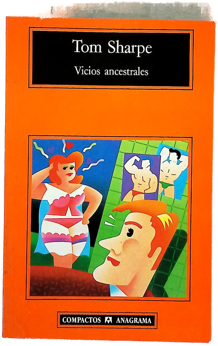 Vicios ancestrales