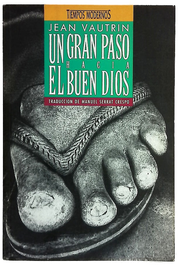 Un gran paso hacia el buen Dios