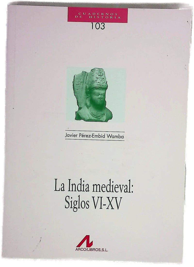 La India medieval: siglos VI-XV