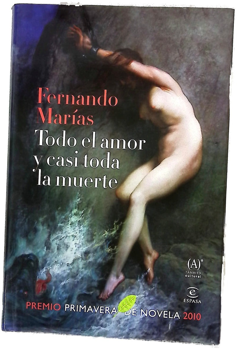 Todo el amor y casi toda la muerte
