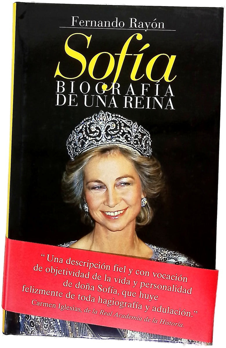 Sofía, biografía de una reina