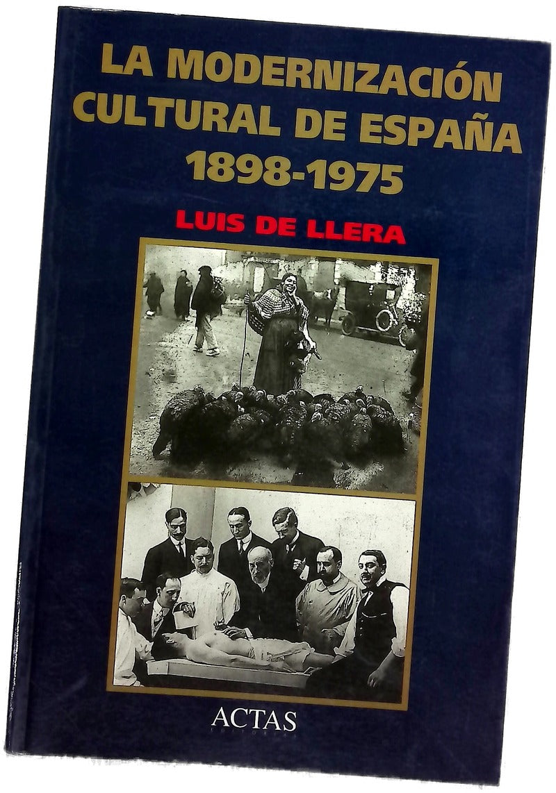 La modernización cultural de España 1898-1975