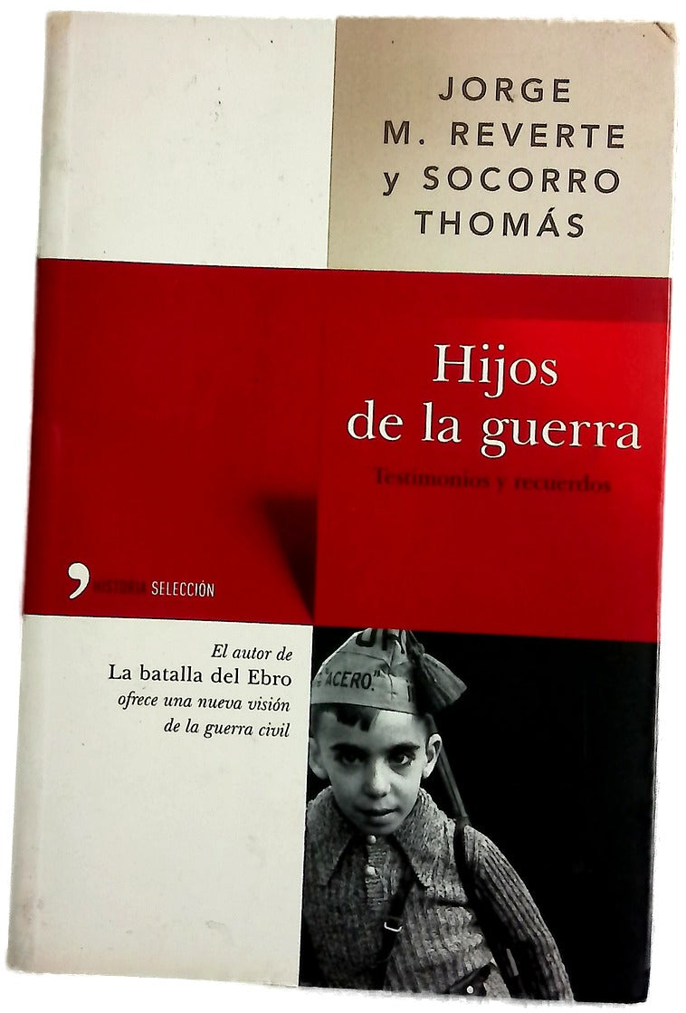 Hijos de la guerra testimonios y recuerdos