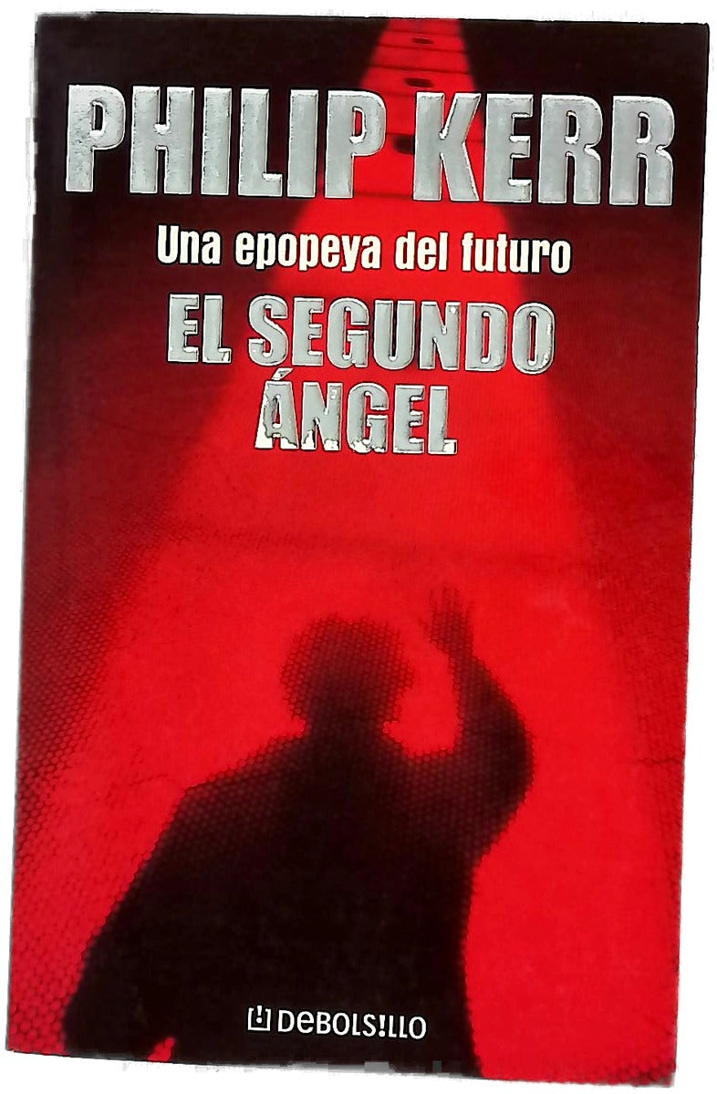 El segundo ángel una epopeya del futuro
