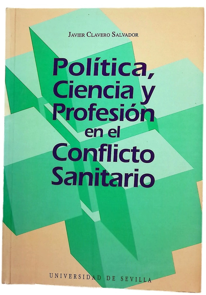 Política, ciencia y profesión en el conflicto sanitario