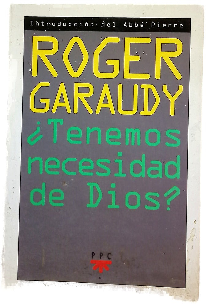 ¿Tenemos necesidad de Dios?