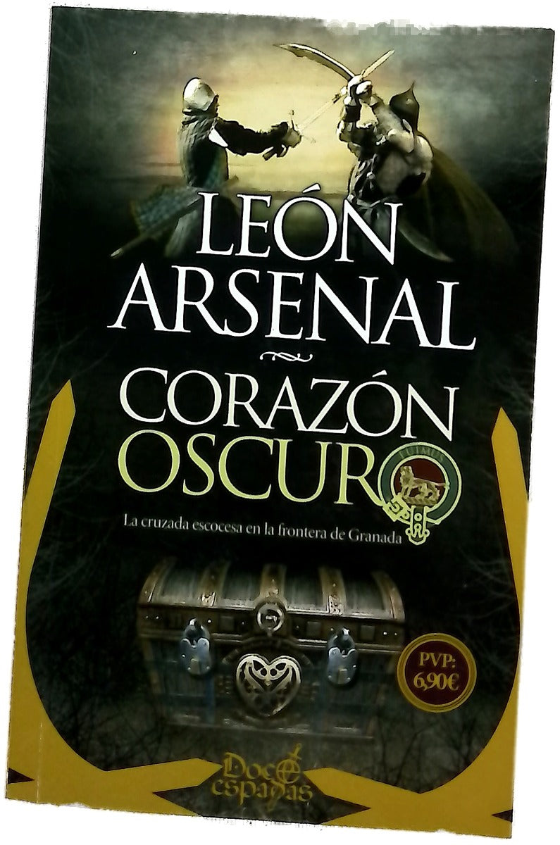 Corazón oscuro : la cruzada escocesa en la frontera de Granada