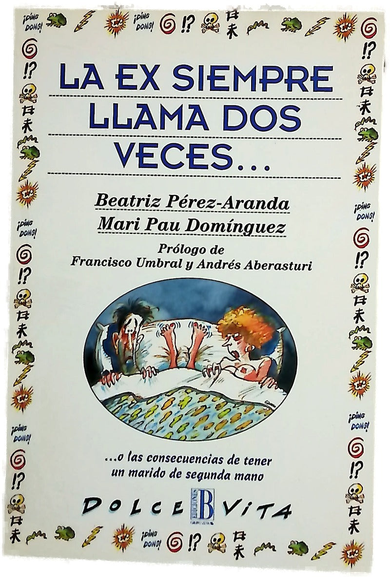 La ex siempre llama dos veces--