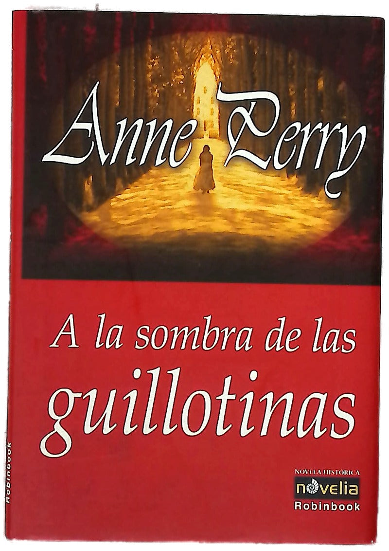 A la sombra de las guillotinas