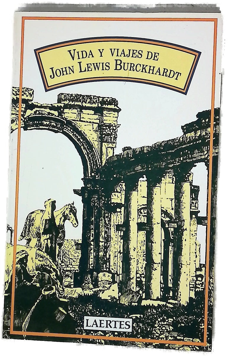 Vida y viajes de John Lewis Burckhardt