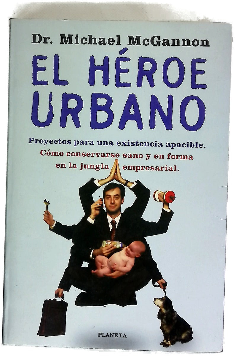 El héroe urbano