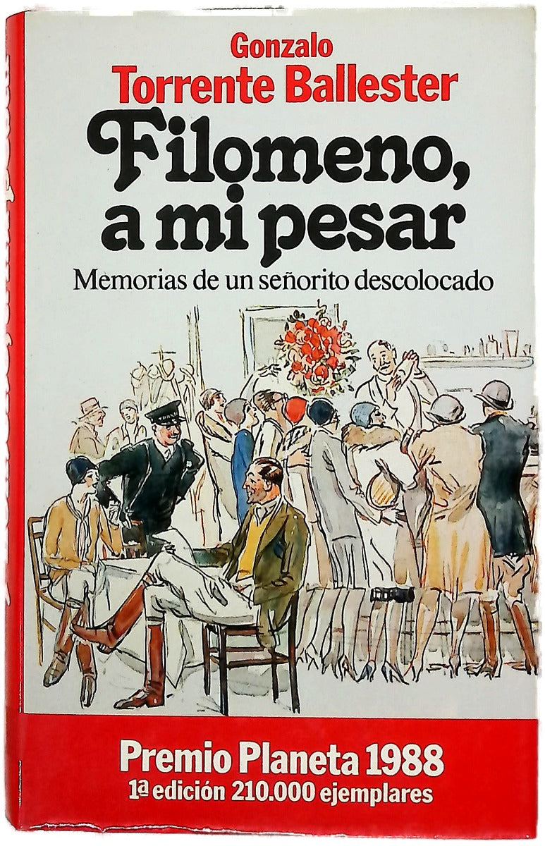 Filomeno, a mi pesar memorias de un señorito descolocado