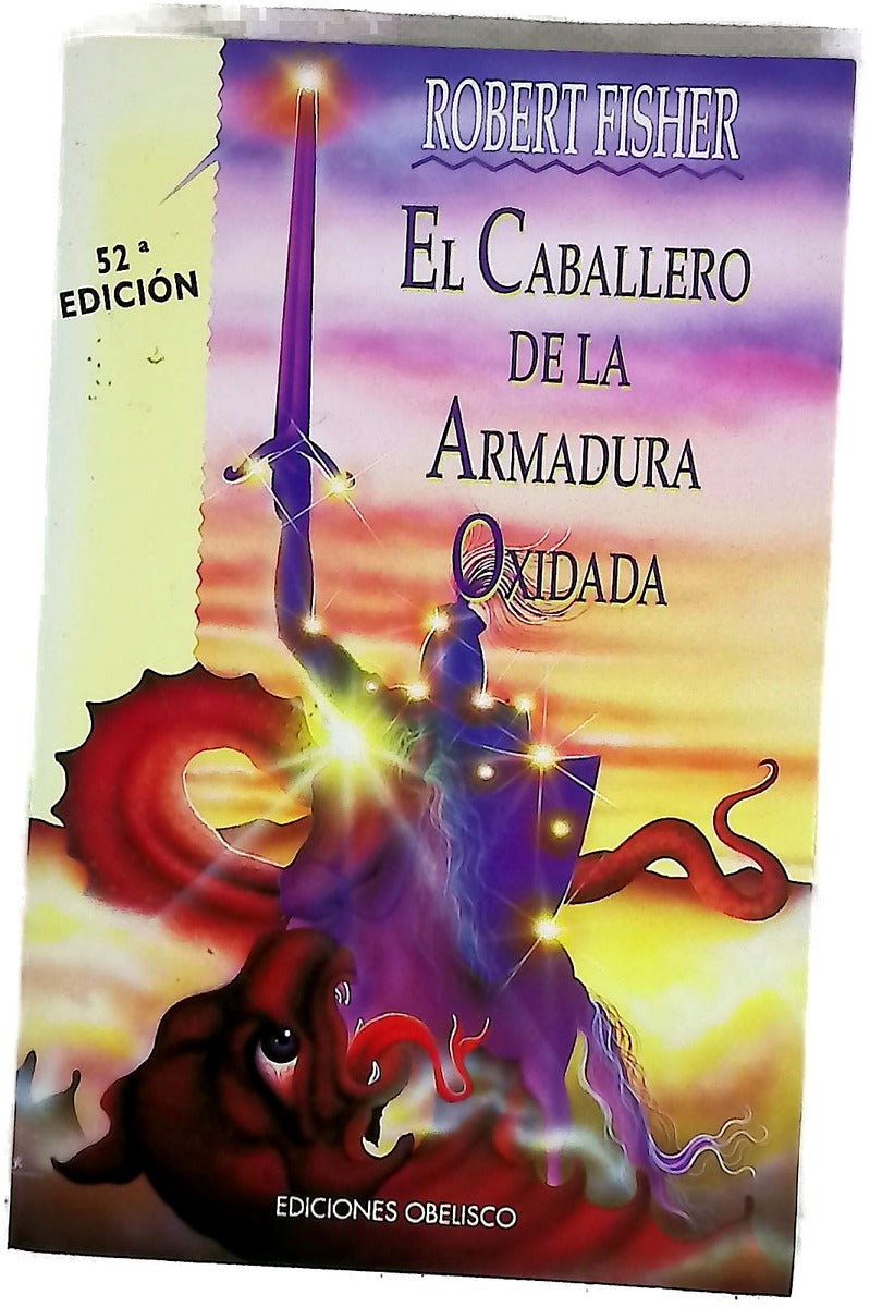 El caballero de la armadura oxidada