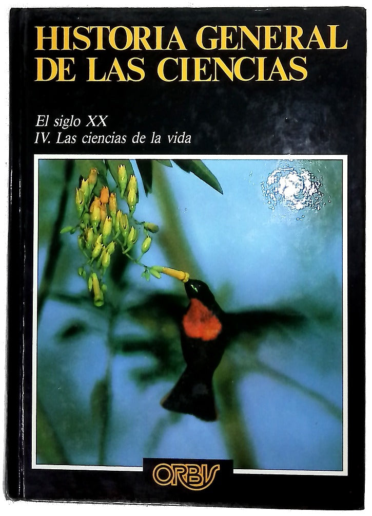 Historia general de las ciencias : El siglo XX (Las ciencias de la vida)