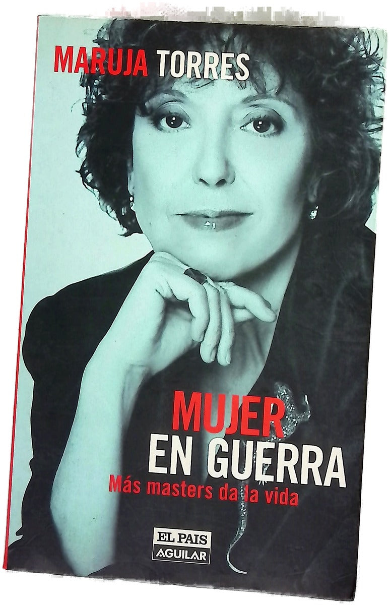 Mujer en guerra más masters da la vida
