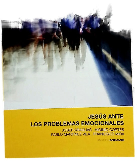 Jesús ante los problemas emocionales