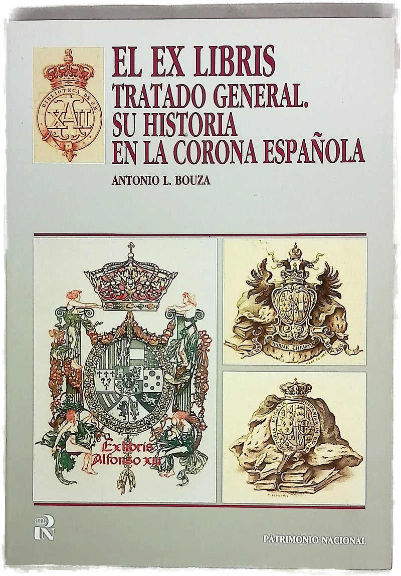 El exlibris Tratado general : su historia en la Corona Española