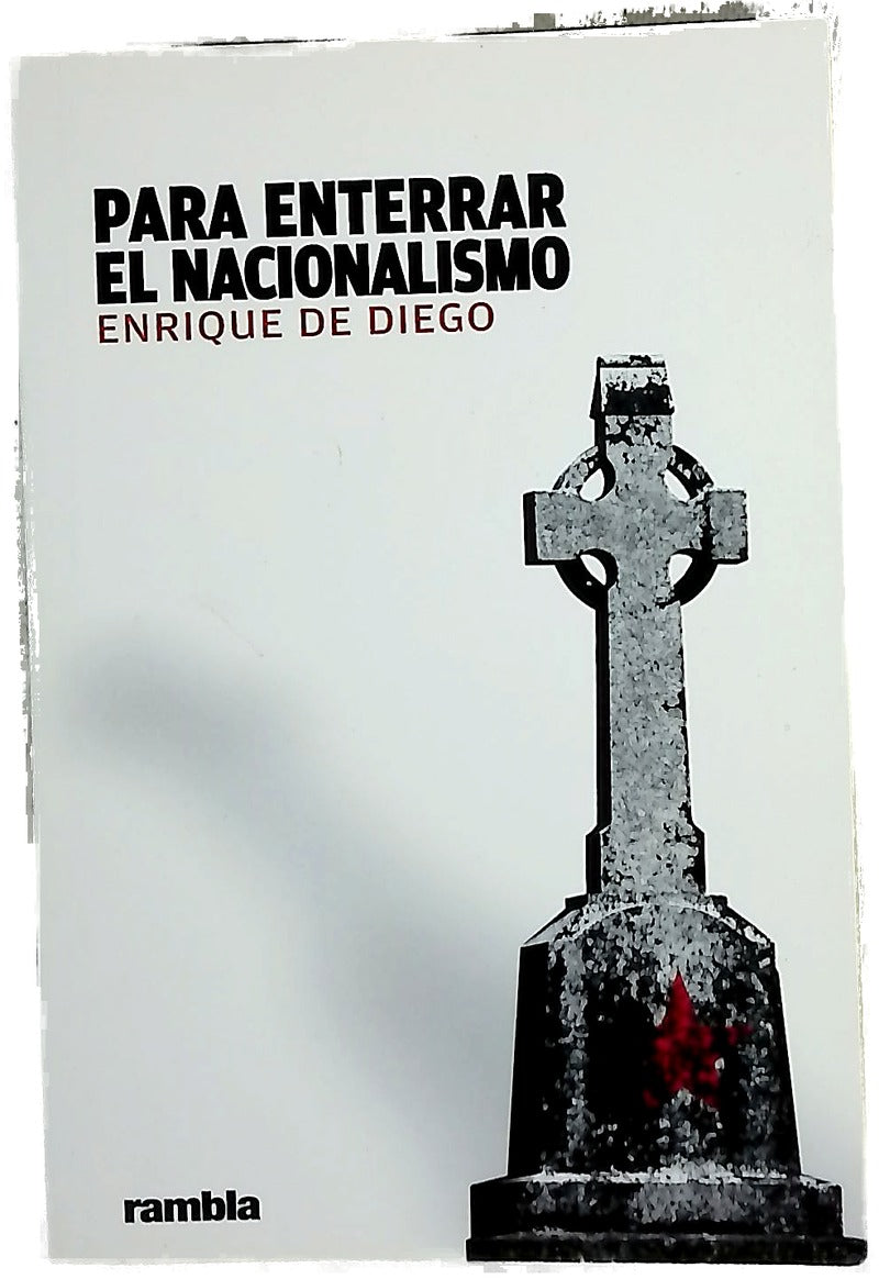 Para enterrar el nacionalismo