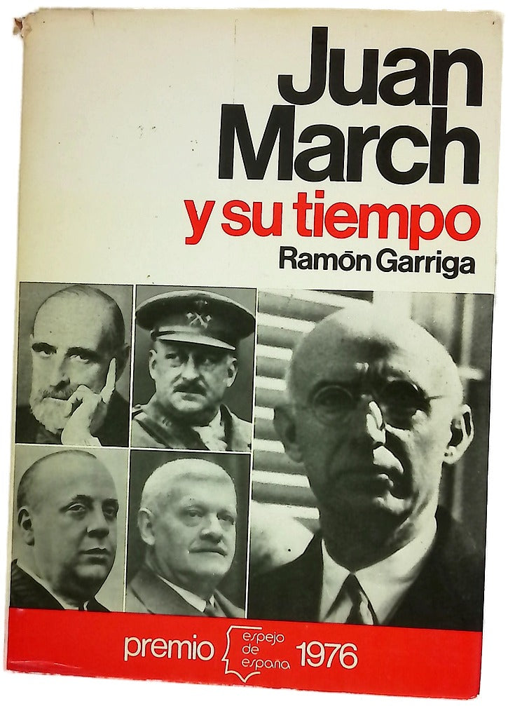 Juan March y su tiempo