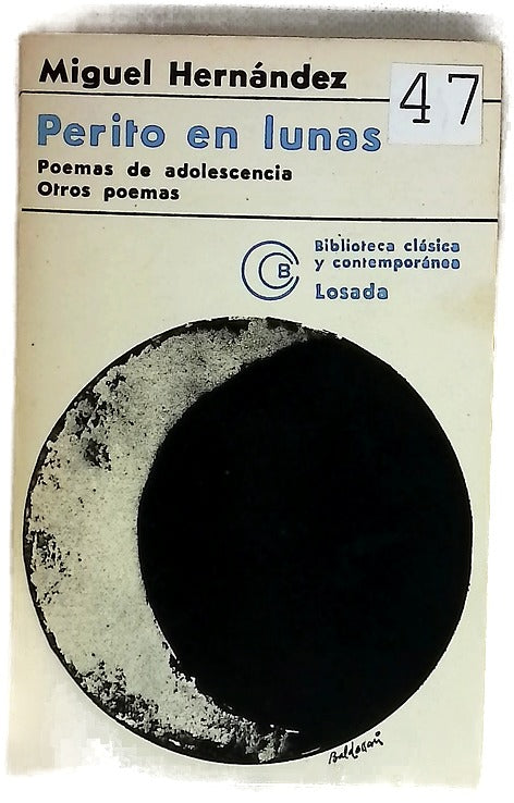 Poemas de adolescencia Perito en lunas ; Otros poemas